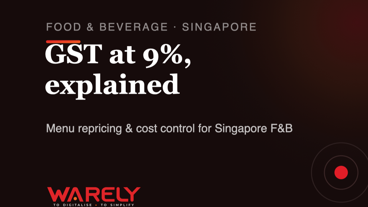 GST at 9% for Singapore F&B: Menu Repricing & Cost Control