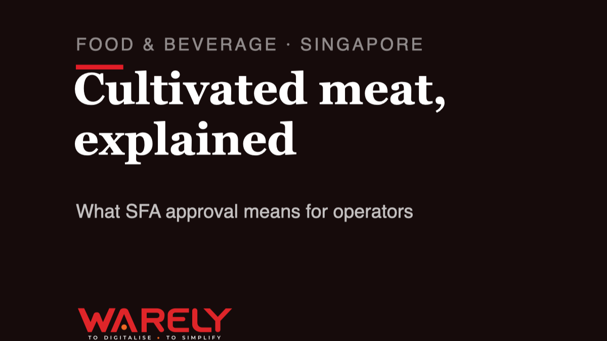Cultivated Meat in Singapore: What SFA Approval Means