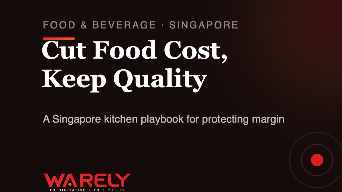 Cutting Food Cost Without Cutting Quality: A Singapore Kitchen Playbook