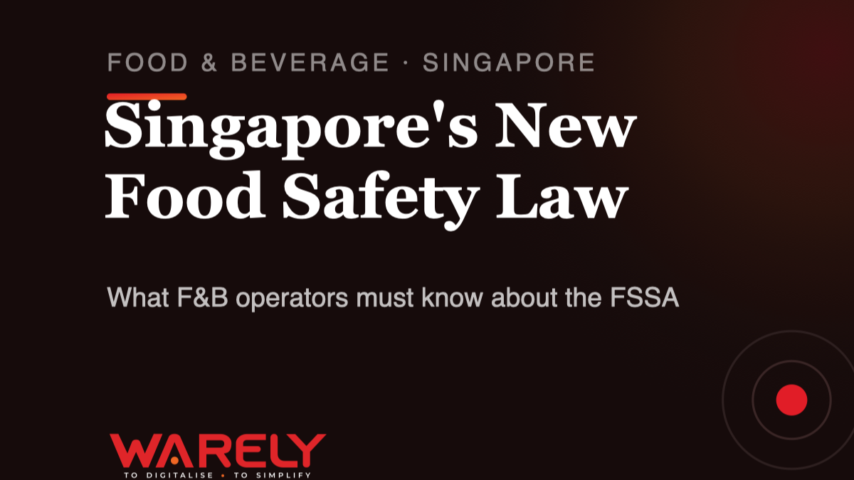 Singapore’s Food Safety and Security Act: What F&B Operators Must Know