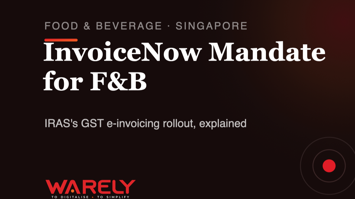 The GST InvoiceNow Mandate: What It Means for Your F&B Business