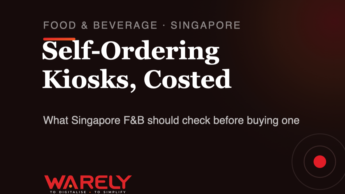 Self-Ordering Kiosks in Singapore F&B: What They Cost