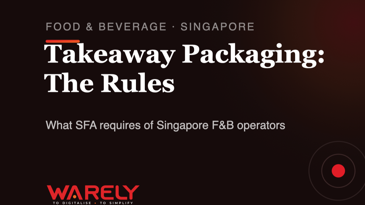 Takeaway Food Packaging in Singapore: What SFA Requires